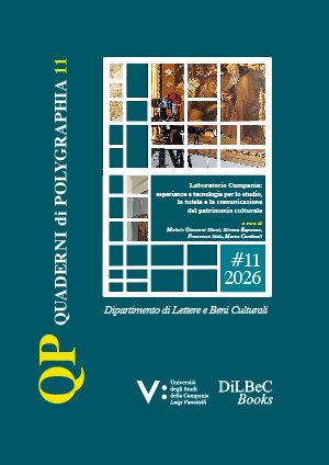 Quaderno n. 11, PolygraphiaLaboratorio Campania: esperienze e tecnologie per lo studio, la tutela e la comunicazione del patrimonio culturale